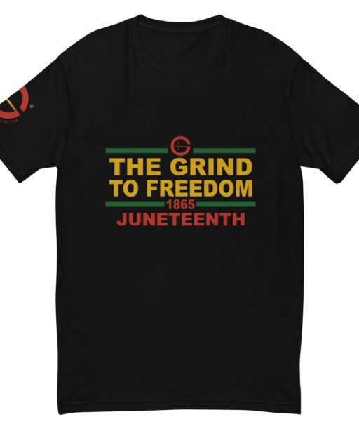 Grind Life Athletics Unisex Juneteenth T-Shirt